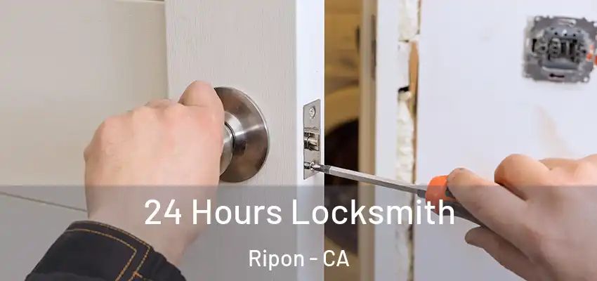  24 Hours Locksmith Ripon - CA