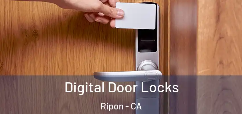  Digital Door Locks Ripon - CA