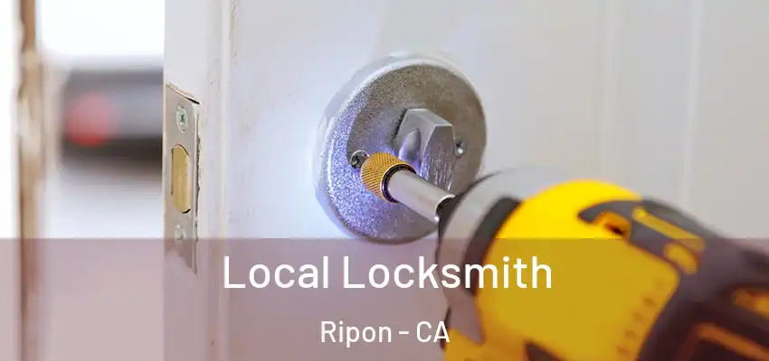  Local Locksmith Ripon - CA