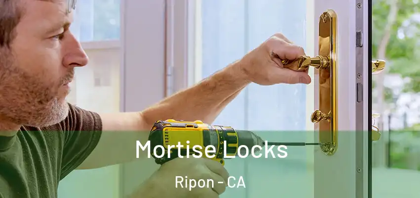  Mortise Locks Ripon - CA