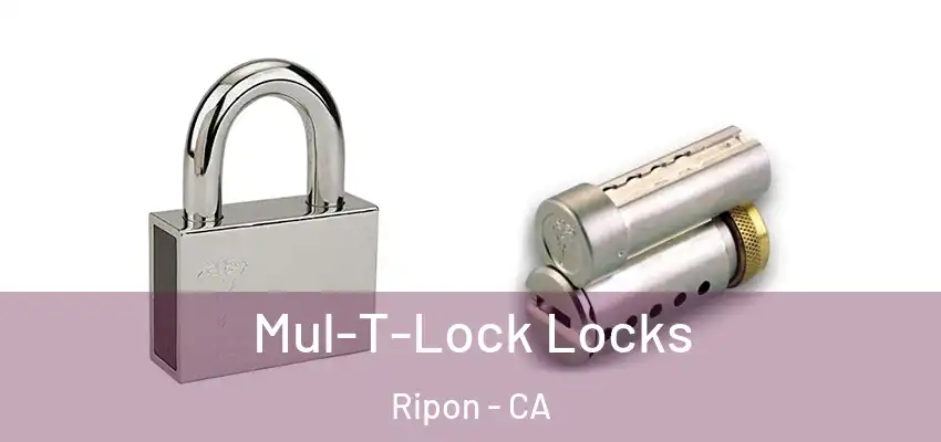 Mul-T-Lock Locks Ripon - CA