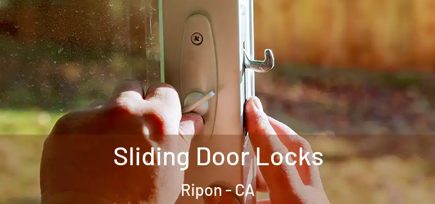  Sliding Door Locks Ripon - CA
