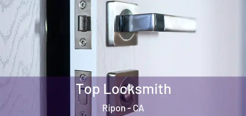  Top Locksmith Ripon - CA